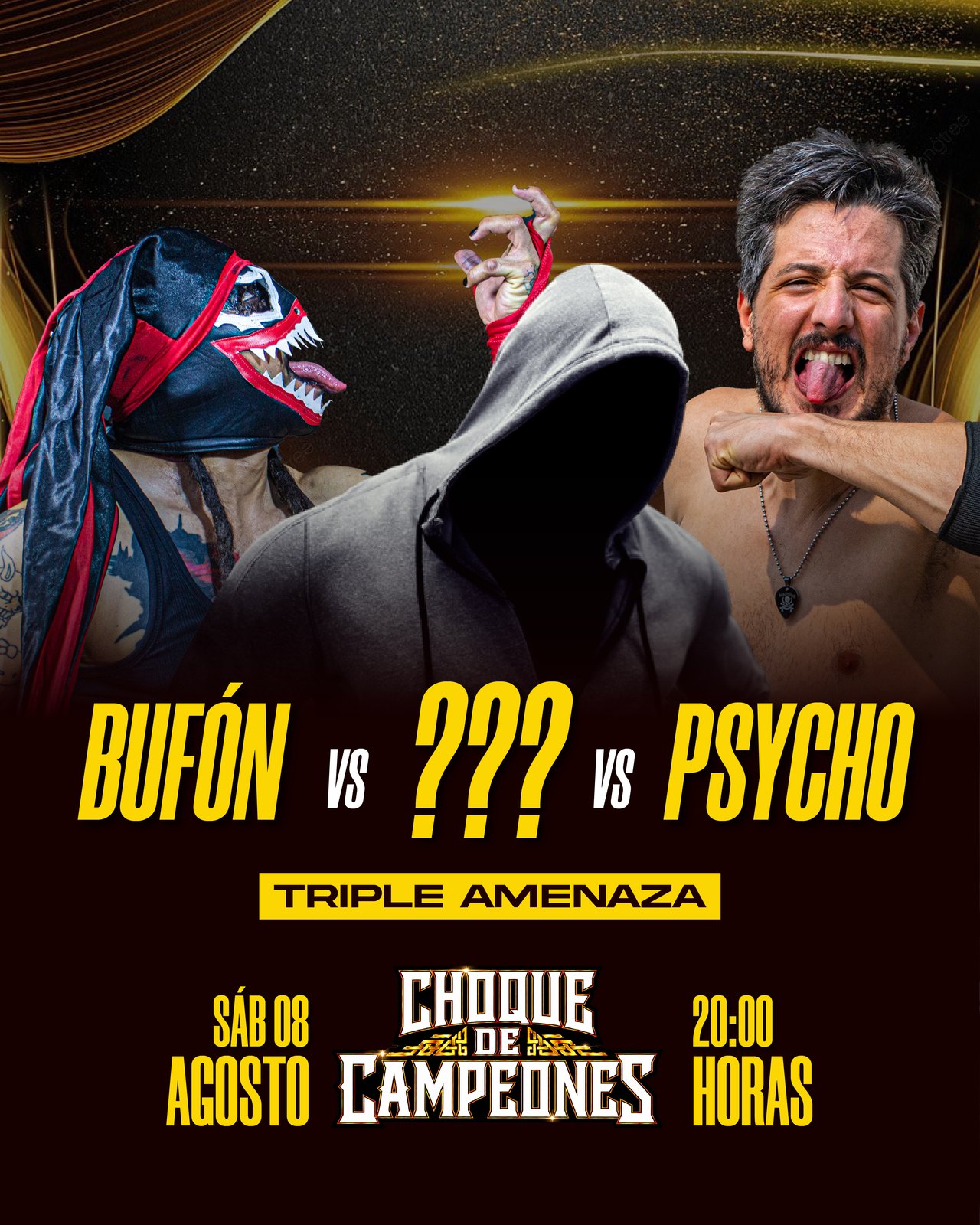 Triple Amenaza: Bufón vs ??? vs Psycho César